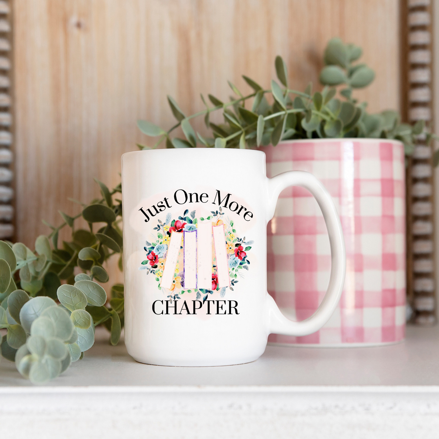 Book Lovers One More Chapter 15 oz Mug