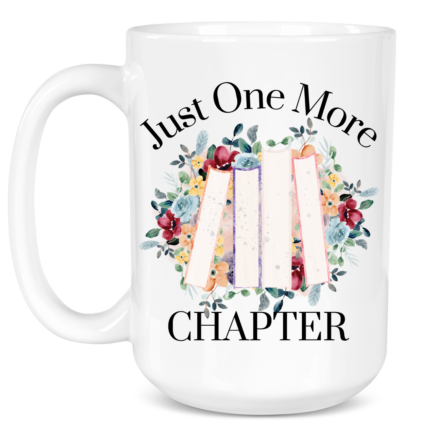 Just One More Chapter Mug