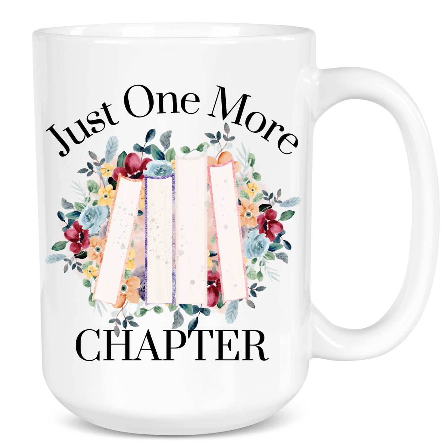 Just One More Chapter Mug