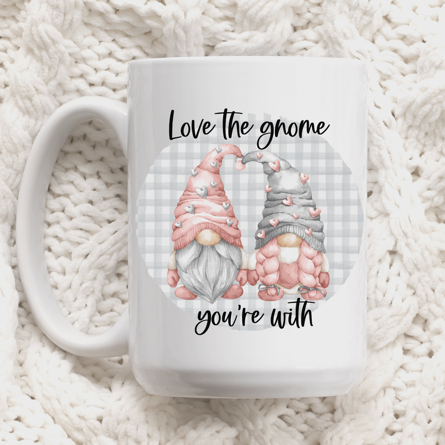 Love The One You're With Gnome Mug